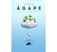 ÁGAPE: El amor nos hace libres