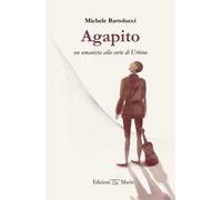 Agapito, un umanista alla corte di Urbino