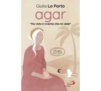 Agar. «Ho visto il vivente che mi vede»
