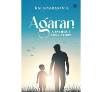 Agaran: A Father's Love Story