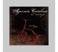 Agarrate Catalina - El Viaje