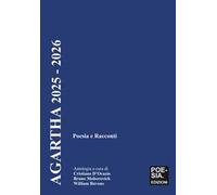 Agartha 2025 - 2026. Poesia e racconti