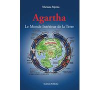 Agartha: Le Monde Intérieur de la Terre