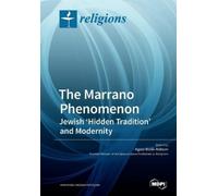 Agata Bielik-Robson The Marrano Phenomenon (Tascabile)