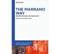 Agata Bielik-Robson The Marrano Way (Copertina rigida)