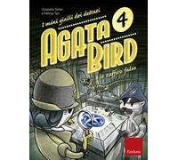 Agata Bird e lo zaffiro falso. I mini gialli dei dettati. Con File audio per il download. Vol. 4