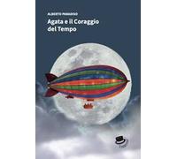 Agata e il coraggio del tempo