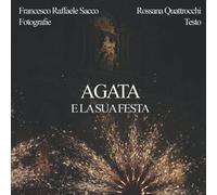 Agata e la sua Festa
