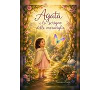 AGATA E LO SCRIGNO DELLE MERAVIGLIE