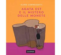 Agata Est e il mistero delle monete