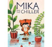 Agata Loth-Ignaciuk Mika and the Chiller HC (CVR A) (Copertina rigida)