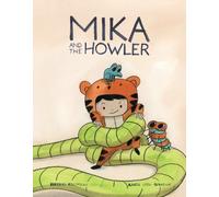 Agata Loth-Ignaciuk Mika and the Howler Vol. 1 (Copertina rigida)