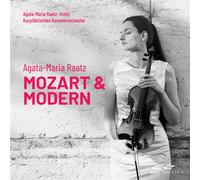 Agata-Maria Raatz: Mozart & Modern - AA.VV. (Audio Cd)