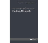 Agata Świerzowska Music and Genocide (Copertina rigida)