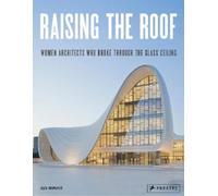 Agata Toromanoff Raising the Roof (Copertina rigida)
