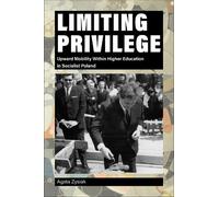 Agata Zysiak Limiting Privilege (Copertina rigida) Central European Studies
