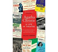 Agatha Christie. A life in the theatre - Green Julius