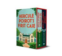 Agatha Christie’s Styles: Hercule Poirot’s First and Last Cases