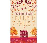 Agatha Christie AUTUMN CHILLS: Tales of Intrigue from the Que (Copertina rigida)