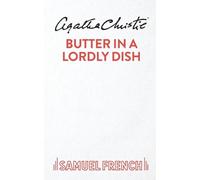 Agatha Christie Butter in a Lordly Dish (Tascabile)