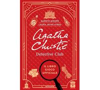 Agatha Christie Detective Club. Il libro gioco ufficiale - Moore Gareth, A...