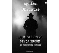 Agatha Christie El Misterioso señor Brown (Tascabile)