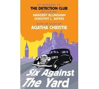 Agatha Christie Margery Allingham Dorothy L. Sayers Six Against the (Tascabile)