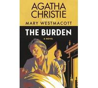 Agatha Christie Mary Westmacott The Burden (Tascabile)