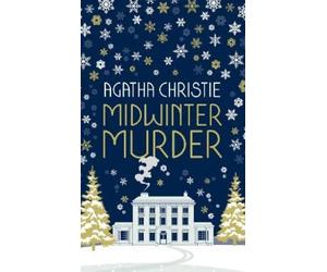 Agatha Christie MIDWINTER MURDER: Fireside Mysteries from the (Copertina rigida)