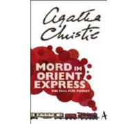 Agatha Christie Mord im Orientexpress (Tascabile)