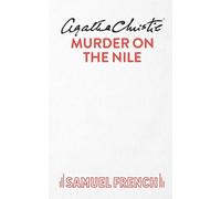 Agatha Christie Murder on the Nile (Tascabile) Acting Edition S.