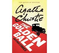 Agatha Christie The Golden Ball and Other Stories (Tascabile)