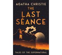 Agatha Christie – The Last Séance: Tales of the Supernatural – Copertina rigida