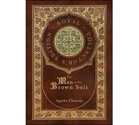 Agatha Christie The Man in the Brown Suit (Royal Collector's (Copertina rigida)