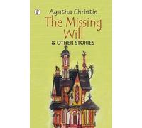 Agatha Christie The Missing Will and Other Stories (Tascabile)