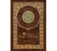 Agatha Christie The Murder of Roger Ackroyd (Royal Collector' (Copertina rigida)