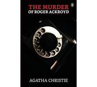 Agatha Christie The Murder Of Roger Ackroyd (Tascabile)