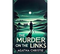Agatha Christie The Murder On The Links(Illustrated) (Tascabile)