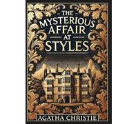 Agatha Christie The Mysterious Affair at Styles (Collector's (Copertina rigida)