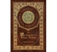 Agatha Christie The Mystery of the Blue Train (Royal Collecto (Copertina rigida)
