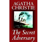 Agatha Christie The Secret Adversary by Agatha Christie, Fict (Copertina rigida)
