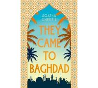 Agatha Christie They Came to Baghdad (Copertina rigida)