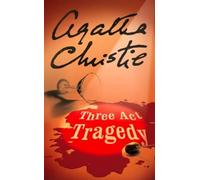 Agatha Christie Three Act Tragedy (Tascabile) Poirot