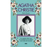 AGATHA CHRISTIE: Un Espiritu Libre Que Se Convirtio En La Autora Mas Leida Del Mundo