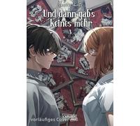 Agatha Christie: Und dann gab's keines mehr 3 (Manga): Die packende Fortsetzung des Krimi-Klassikers in einer düsteren Manga-Adaption voller Spannung und Geheimnisse.