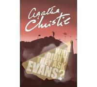 Agatha Christie Why Didn’t They Ask Evans? (Tascabile)