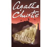 Agatha Christie Why Didn’t They Ask Evans? (Tascabile)