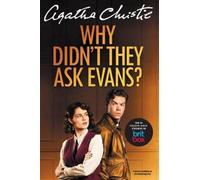 Agatha Christie Why Didn't They Ask Evans? [Tv Tie-In] (Tascabile)