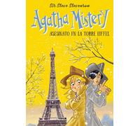 Agatha Mistery. Asesinato en la torre Eiffel