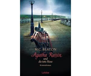 Agatha Raisin 09 und die tote Hexe: Kriminalroman: 9